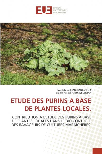ETUDE DES PURINS A BASE DE PLANTES LOCALES.