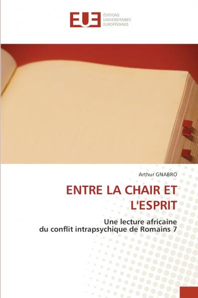 ENTRE LA CHAIR ET L'ESPRIT