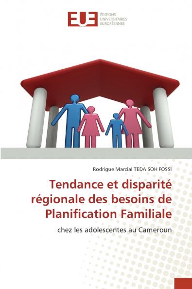 Tendance et disparité régionale des besoins de Planification Familiale