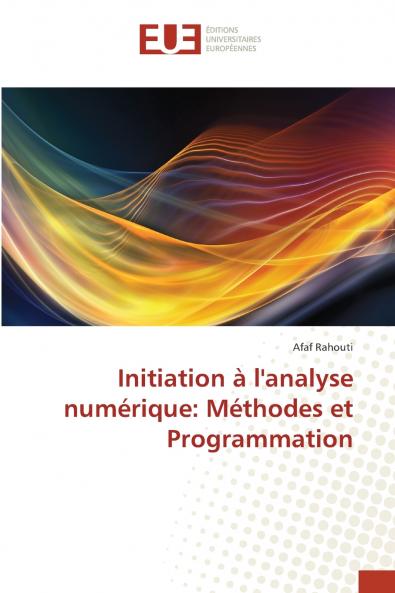 Initiation à l'analyse numérique