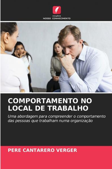 COMPORTAMENTO NO LOCAL DE TRABALHO