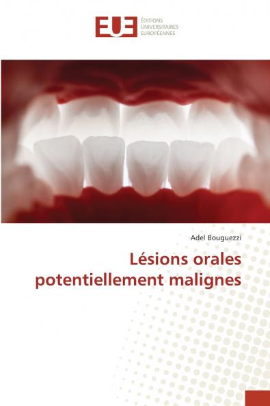 Lésions orales potentiellement malignes