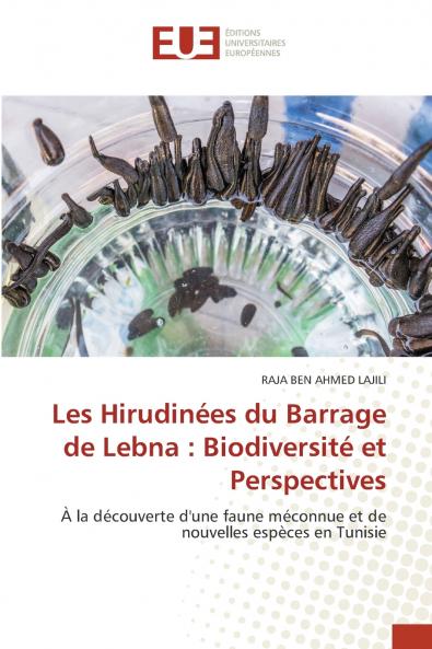 Les Hirudinées du Barrage de Lebna