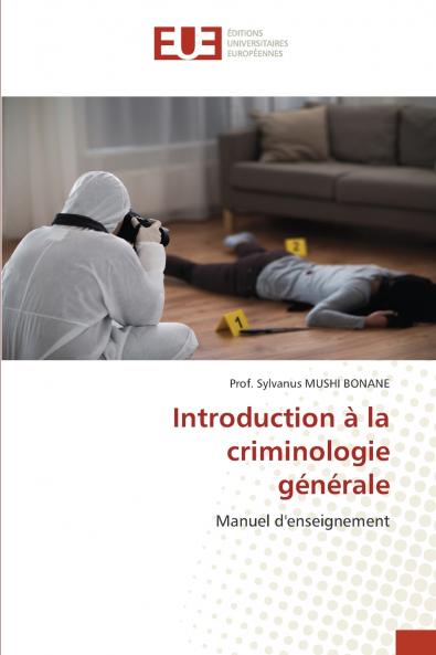 Introduction à la criminologie générale
