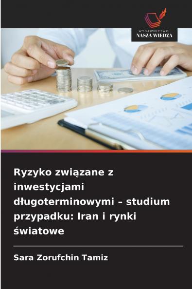 Ryzyko związane z inwestycjami długoterminowymi - studium przypadku