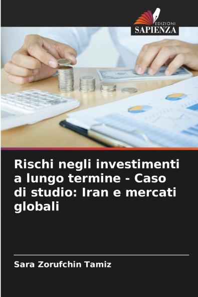 Rischi negli investimenti a lungo termine - Caso di studio