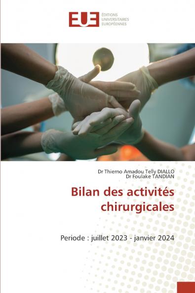 Bilan des activités chirurgicales