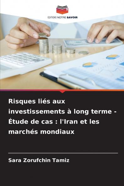 Risques liés aux investissements à long terme - Étude de cas