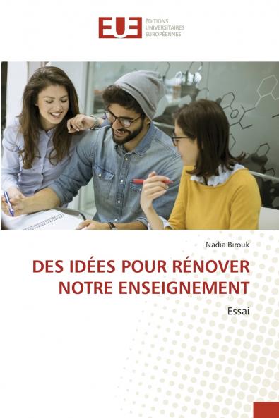 DES IDÉES POUR RÉNOVER NOTRE ENSEIGNEMENT