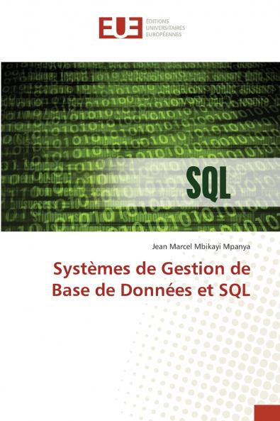 Systèmes de Gestion de Base de Données et SQL