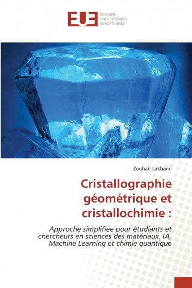 Cristallographie géométrique et cristallochimie