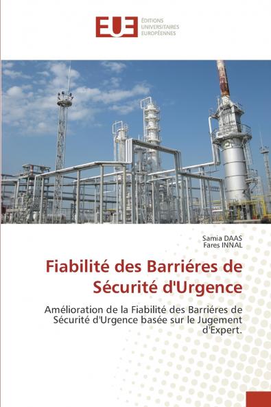Fiabilité des Barriéres de Sécurité d'Urgence
