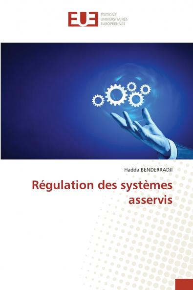 Régulation des systèmes asservis