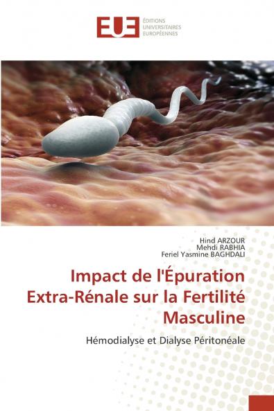 Impact de l'Épuration Extra-Rénale sur la Fertilité Masculine
