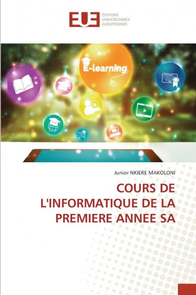 COURS DE L'INFORMATIQUE DE LA PREMIERE ANNEE SA