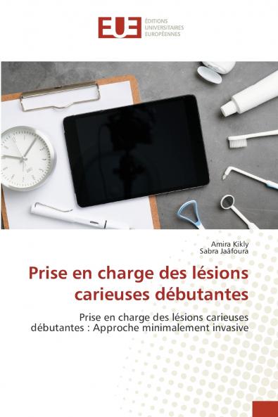 Prise en charge des lésions carieuses débutantes