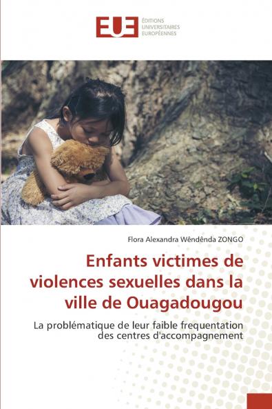Enfants victimes de violences sexuelles dans la ville de Ouagadougou
