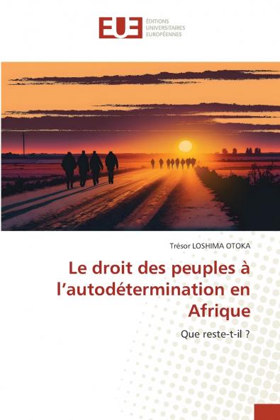 Le droit des peuples à l'autodétermination en Afrique
