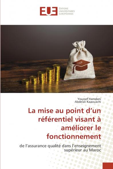 La mise au point d'un référentiel visant à améliorer le fonctionnement