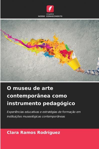 O museu de arte contemporânea como instrumento pedagógico