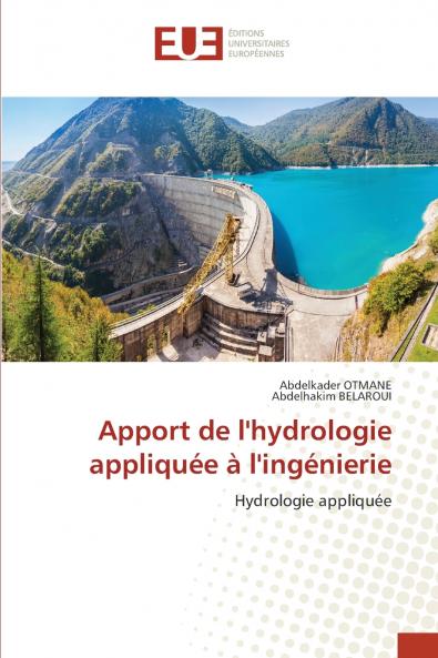 Apport de l'hydrologie appliquée à l'ingénierie