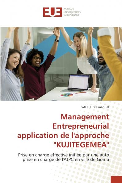 Management Entrepreneurial application de l'approche KUJITEGEMEA
