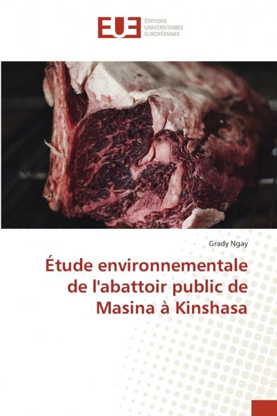 Étude environnementale de l'abattoir public de Masina à Kinshasa