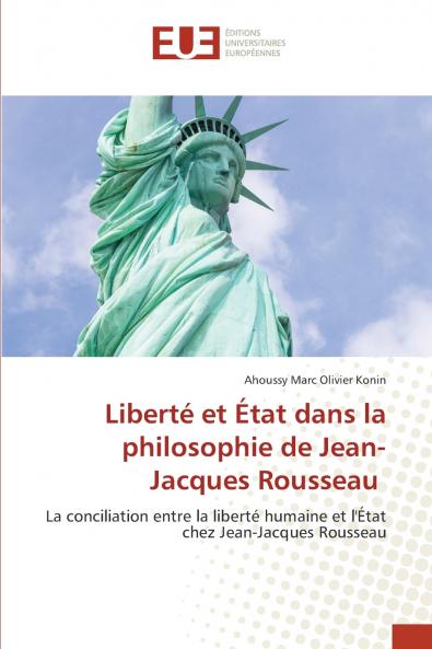 Liberté et État dans la philosophie de Jean-Jacques Rousseau