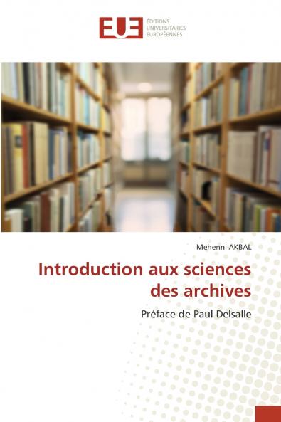 Introduction aux sciences des archives