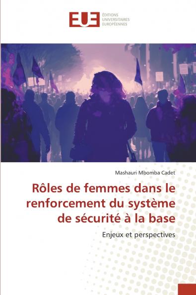 Rôles de femmes dans le renforcement du système de sécurité à la base