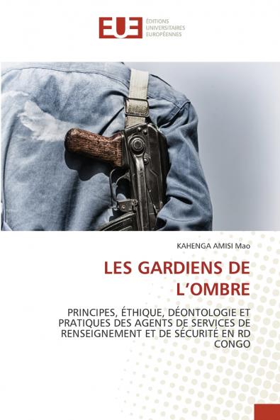 LES GARDIENS DE L'OMBRE