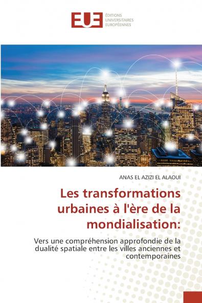 Les transformations urbaines à l'ère de la mondialisation