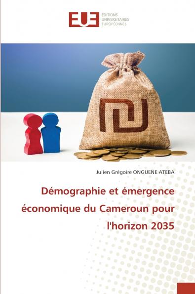 Démographie et émergence économique du Cameroun pour l'horizon 2035