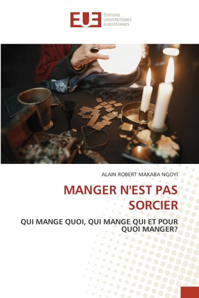 MANGER N'EST PAS SORCIER