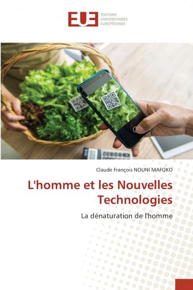 L'homme et les Nouvelles Technologies