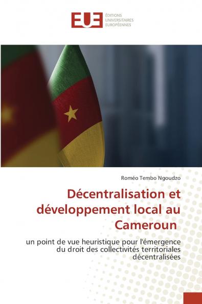 Décentralisation et développement local au Cameroun