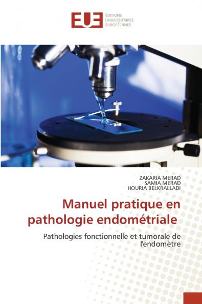 Manuel pratique en pathologie endométriale
