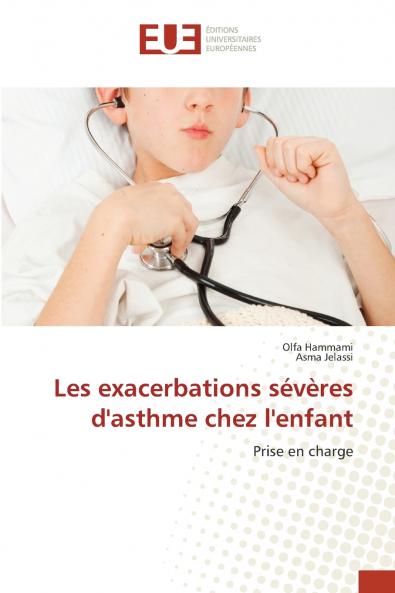 Les exacerbations sévères d'asthme chez l'enfant