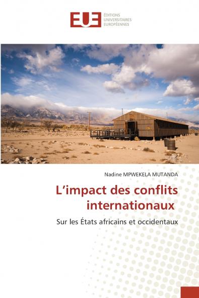 L'impact des conflits internationaux