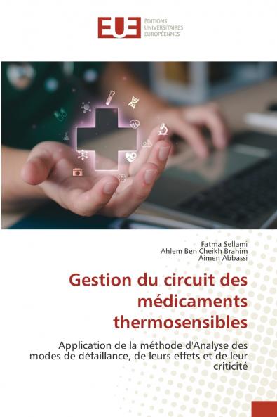 Gestion du circuit des médicaments thermosensibles
