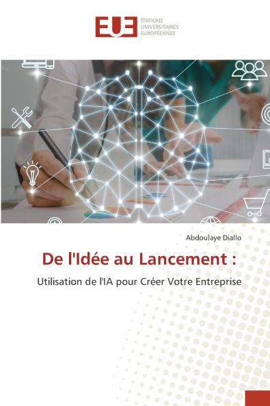 De l'Idée au Lancement