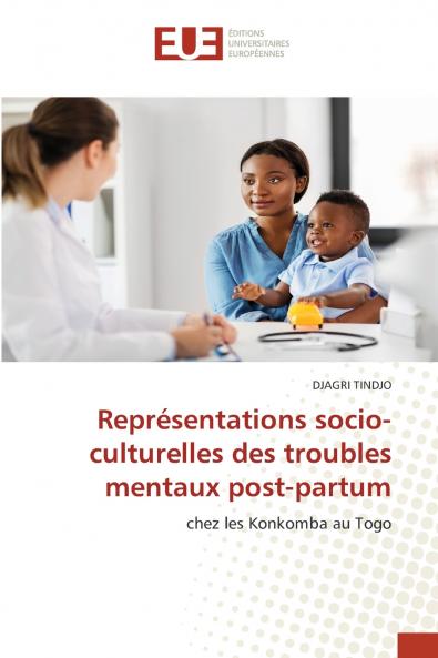 Représentations socio-culturelles des troubles mentaux post-partum