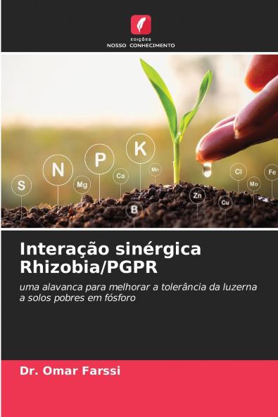 Interação sinérgica Rhizobia/PGPR