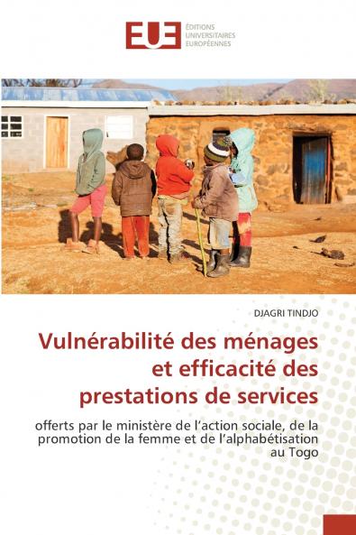 Vulnérabilité des ménages et efficacité des prestations de services
