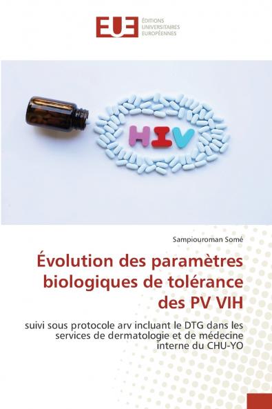 Évolution des paramètres biologiques de tolérance des PV VIH