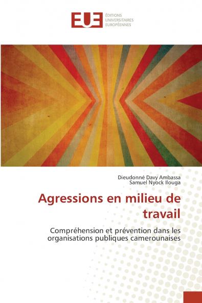 Agressions en milieu de travail