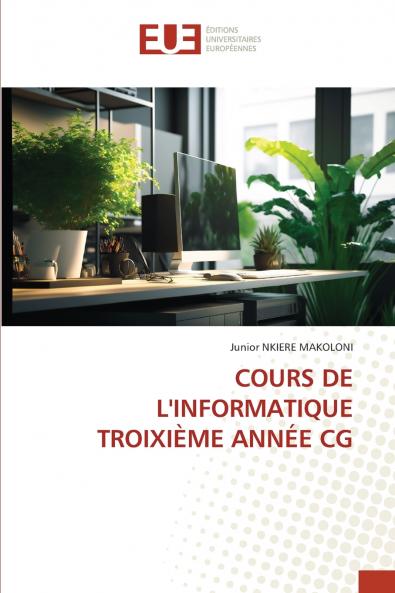COURS DE L'INFORMATIQUE TROIXIÈME ANNÉE CG