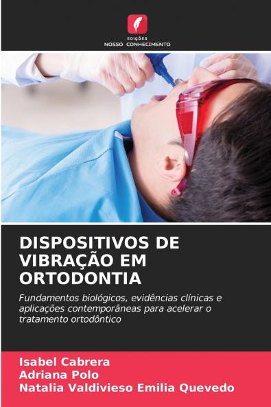DISPOSITIVOS DE VIBRAÇÃO EM ORTODONTIA