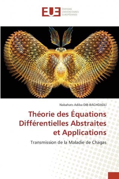 Théorie des Équations Différentielles Abstraites et Applications