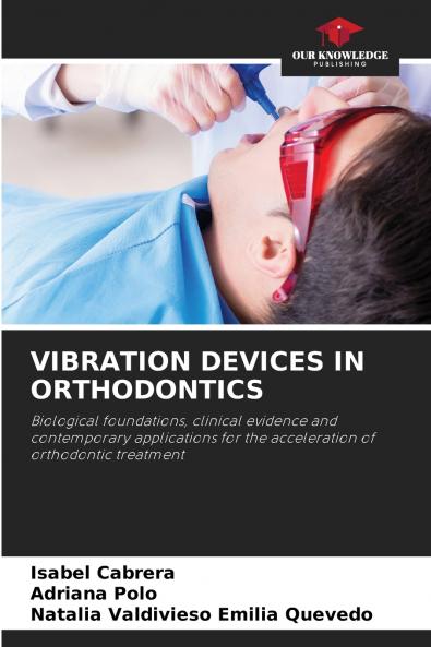 VIBRATION DEVICES IN ORTHODONTICS